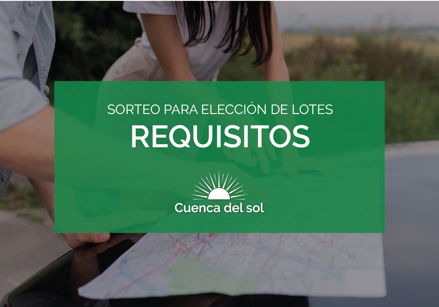 Requisitos para el sorteo - Loteo Cuenca del Sol